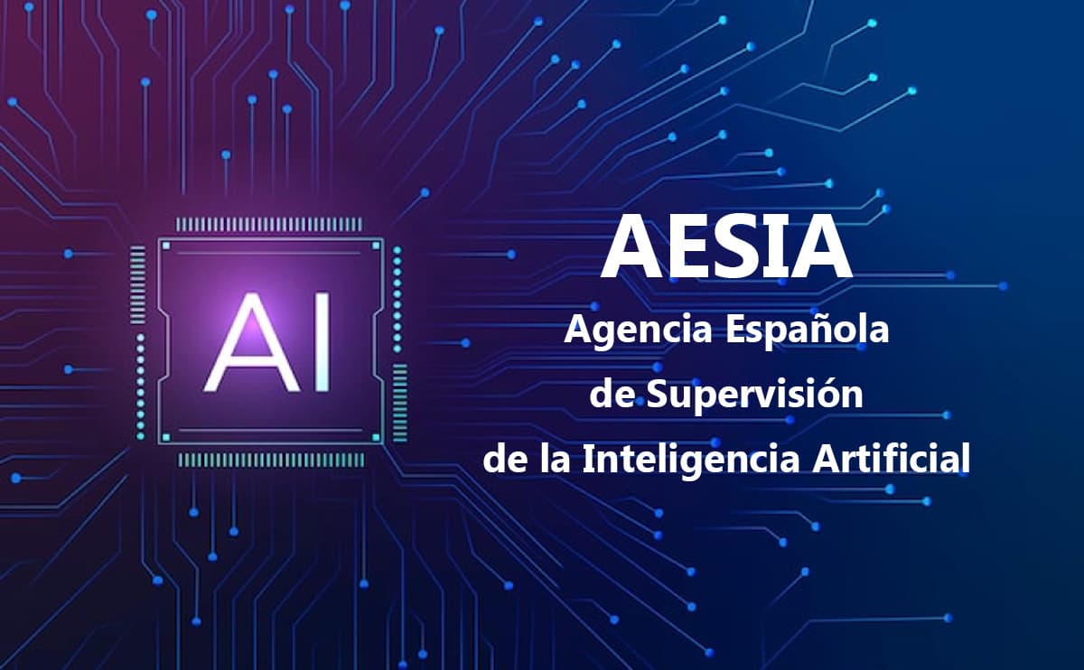 AESIA Agencia Española de Supervisión de la Inteligencia Artificial